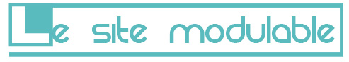 Votre site modulable