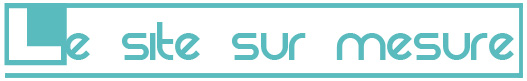 Votre site sur mesure